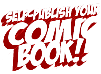 Self-Publish Your Comic Book